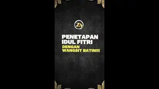 PENETAPAN IDUL FITRI DENGAN WANGSIT BATIN!!!