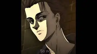 Attack On Titan s4 ep 16 edit