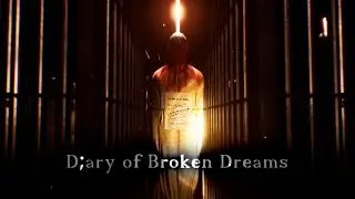 Diary of Broken Dreams Alpha Trailer