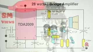 TDA2009A Powerful Amplifier 28 watts | High Bass Bridge Amplifier | Circuit and Schematic Diagram