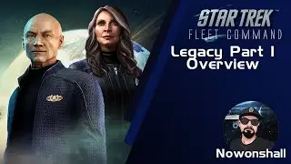 Star Trek - Fleet Command - Legacy Part 1 Overview