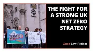 The Fight for a Strong UK Net Zero Strategy