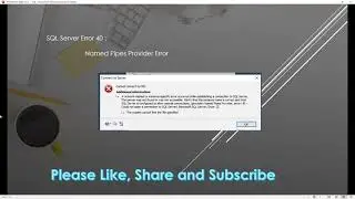 SQL Server Error 40 : - provider : Named Pipes Provider Error
