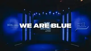 Blue3 Investimentos | 2ª Edição "We Are Blue"