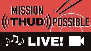 Mission THUDpossible (Spring 2023 Show)