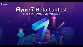 Flyme 7 beta тест на Meizu Pro 6 plus,M6 Note,M6s та на M6