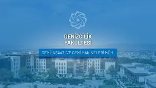 Gemi İnşaatı ve Makinaları Mühendisliği Tanıtım Filmi (2024)