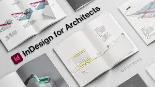 NEW COURSE: InDesign for Architects, All About Portfolios!