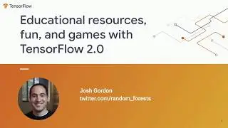 A few fun demos and games with TensorFlow 2- AI Latim American SumMIT Day 1