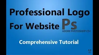 logo design for website in photoshop CS4 or CC | Create Logo In Photoshop