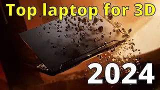 Best laptops for 3D design in 2024