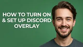 How To Turn On & Set Up Discord Overlay - GUIDE!