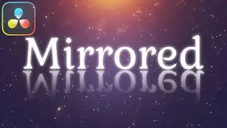 Mirrored Text Effect In Davinci Resolve Tutorial