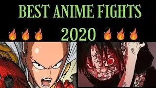 BEST ANIME FIGHTS OF 2020