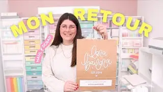 MON RETOUR - HAUL SCRAPBOOKING