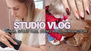 STUDIO VLOG - WORK AT HOME MOM - DOING NAILS, TAKING A MINI BREAK!