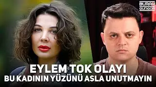 Eylem Tok ve Timur Cihantimur Olayı - Bu Kadının Yüzünü Asla Unutmayın!
