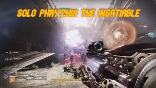 Solo Phry'zhia the insatiable - Grasp of Avarice Destiny 2