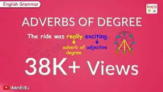 Adverbs of Degree | English Grammar | iKen | iKenEdu | iKenApp