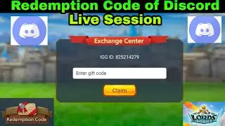 Lords Mobile Redemption Code of Discord Live Session 2020 | Redeem Code | Lords Mobile
