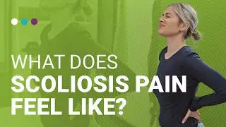 What Does Scoliosis Pain Feel Like?