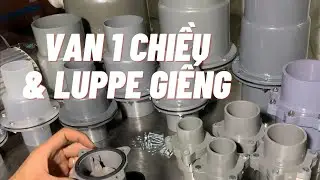 Luppe giếng & Van 1 chiều. Sử dụng như thế nào cho hiệu quả ?|Chính Thành - AquaMate | 02213 863 837