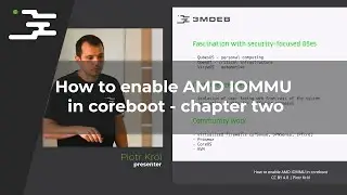 How to enable AMD IOMMU in coreboot - chapter two