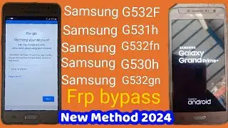 Samsung Galaxy Grand prime PLUS + FRP BYPASS/ SAMSUNG G532F FRP BYPASS/ SAMSUNG G532F GOOGLE LOCK