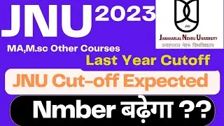 JNU Cut-off ☝️ Expected cutoff and last year cutoff analysis ☝️ JNU के लिए Number बढ़ेगा 😱 