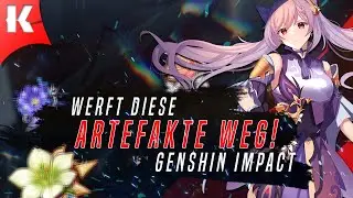 Werft die Artefakte weg! Artefakt Guide 2021 | Genshin Impact Artefakte Guide