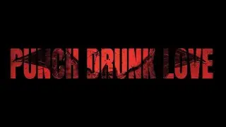 THE BATMAN - ( ft. Punch Drunk Love - trailer )