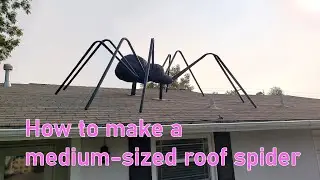 How to Make a Medium-sized Roof Spider
