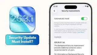 iOS 26.3.1 (a) Background Security Update is OUT - Should You Install?