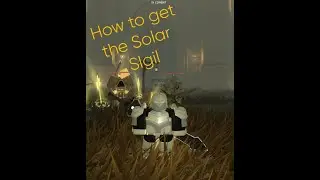 How to get the Solar Sigil and enter the Castle - Roblox Derelict