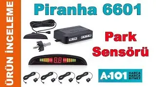 A101 Piranha 6601 Park Sensörü Ürün İnceleme