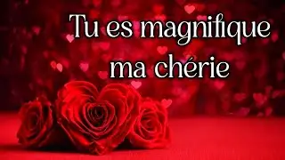 Tu es magnifique ma chérie 💕 poème d'amour touchant ❤️texte d'amour ❤️mots d'amour ❣️message d'amour