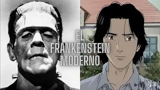 El Frankenstein Moderno | Análisis de Monster CON SPOILERS | Alezy