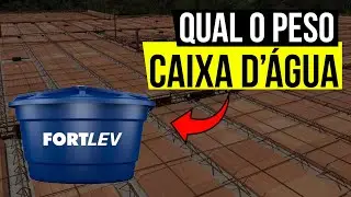 PESO DA CAIXA D'AGUA NA LAJE COMO CALCULAR ?