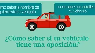 COMO SABER A NOMBRE DE QUIEN ESTA SI TIENE OPOSICIÓN TU VEHÍCULO CONOCE LOS DETALLES DE TU VEHÍCULO