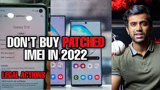 Don't buy Patched Imei Phones in 2022