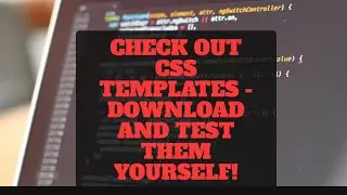 Check Out Custom CSS Templates - Download and Test Them Yourself!