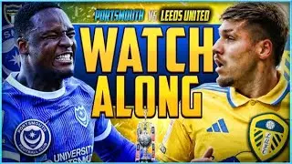 Portsmouth v Leeds United Live Stream Watchalong!