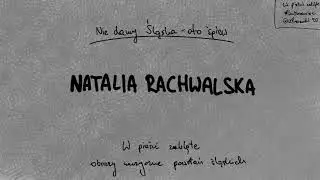 Kamil Barański - Nie damy Śląska oto śpiew (Natalia Rachwalska) #wpiesnizaklete #kulturawsieci