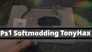 Softmodding A Ps1 "With A Ps2 TonyHax"