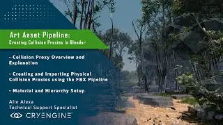 CRYENGINE Tutorial - Art Asset Pipeline: Collision Proxies (Blender)