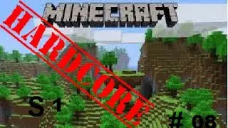 Minecraft Hardcore S1 #08 so ich mache jetzt allein weiter