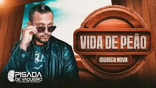 PISADA DE VAQUEIRO - VIDA DE PEÃO - PISEIRO E VAQUEJADA 2.0