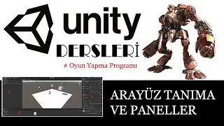 Unity  Dersleri - unity arayüz tanıma (Paneller) ⭐️⭐️⭐️⭐️⭐️