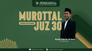 Murotal Merdu Penenang Hati | Juz 30 surah Asy-Syams