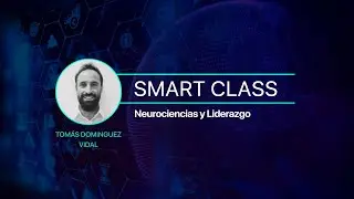Neurociencias y Liderazgo - Transformación Digital y Gestión del Cambio en el Sector Público
